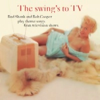 BUD SHANK & BOB COOPER / バド・シャンク&ボブ・クーパー / SWING'S TO TV