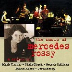 MARK TURNER & CHRIS CHEEK & GEORGE COLLIGAN & MARIO ROSSY & JORGE ROSSY / マーク・ターナー&クリス・チーク&ジョージ・コリガン&マリオ・ロッシ&ホルヘ・ロッシ / MUSIC OF MERCEDES ROSSY / MUSIC OF MERCEDES ROSSY 