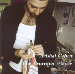 AVISHAI COHEN (TRUMPET) / アヴィシャイ・コーエン / TRUMPET PLAYER