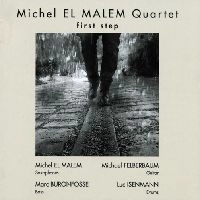 MICHEL EL MALEM / FIRST STEP