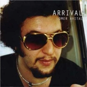 OMER AVITAL / オメル・アヴィタル / ARRIVAL