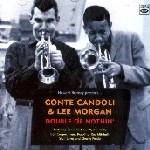 CONTE CANDOLI & LEE MORGAN / コンテ・カンドリ&リー・モーガン / DOUBLE OR NOTHIN'