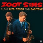 ZOOT SIMS / ズート・シムズ / PLAYS ALTO,TENOR,AND BARITONE
