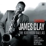 JAMES CLAY / ジェイムス・クレイ / KID FROM DALLAS