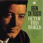 BEN DI TOSTI / ベン・ディ・トスティ / OUT OF THIS WORLD