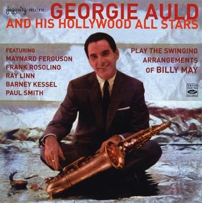 GEORGIE AULD / ジョージー・オールド / PLAY THE SWINGING ARRANGEMENTS OF BILLY MA