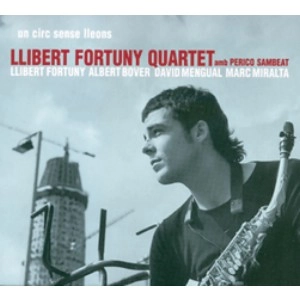 LLIBERT FORTUNY QUARTET / Un Circ Sense Lleons