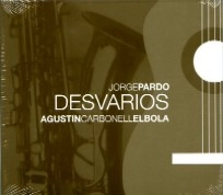 JORGE PARDO / AGUSTIN CARBONELL ELBOLA / DESVARIOS