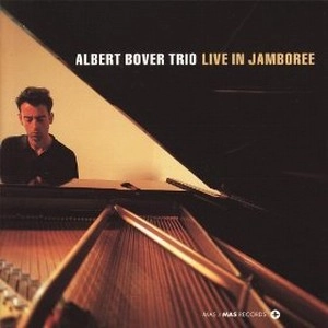ALBERT BOVER / アルベルト・ボベル / LIVE IN JAMBOREE