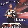 ROBERTO ROENA / ロベルト・ロエナ / REGRESO