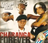 CHARANGA FOREVER / チャランガ・フォーエヴァー / LA CUQUI QUIERE FIESTA