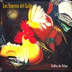 LOS SONEROS DEL GALLO / GALLOS DE PELEA