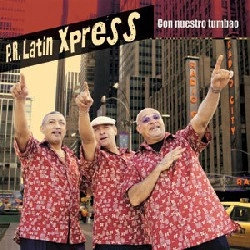PR LATIN XPRESS / CON NUESTRO TUMBAO