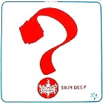 AFTER SHAVE / アフター・シェイヴ / SKIN DEEP