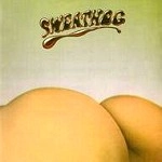 SWEATHOG / SWEATHOG