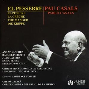 LAWRENCE FOSTER / ローレンス・フォスター / CASALS: EL PESSEBRE