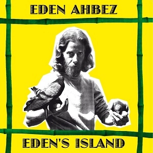 EDEN AHBEZ / エデン・アーベ / EDEN'S ISLAND (220g) - SPAIN
