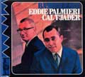 EDDIE PALMIERI & CAL TJADER / エディ・パルミエリ&カル・ジェイダー / BAMBOLEATE