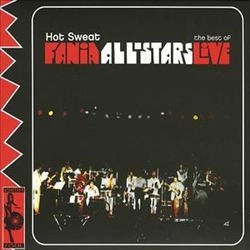 FANIA ALL STARS / ファニア・オール・スターズ / HOT SWEAT:THE BEST OF FANIA ALLSTARS LIVE