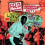 FELA KUTI / フェラ・クティ / LAGOS BABY 1963-1969(2CD)