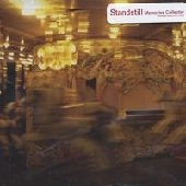 STANDSTILL / スランドスティル / MEMORIES COLLECTOR