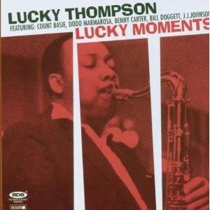 LUCKY THOMPSON / ラッキー・トンプソン / Lucky Moments 
