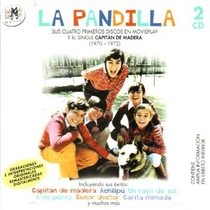 LA PANDILLA / SUS CUATRO PRIMEROS DISCOS EN MOVIEPLAY Y