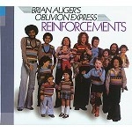 BRIAN AUGER'S OBLIVION EXPRESS / ブライアン・オーガーズ・オブリヴィオン・エクスプレス / REINFORCEMENTS