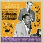BENNY GOODMAN / ベニー・グッドマン / COMPLETE LEGENDARY 1938 CARNEGIE HALL CONC