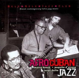 MARIO BAUZA / マリオ・バウサ / AFRO CUBAN JAZZ