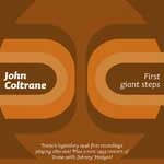 JOHN COLTRANE / ジョン・コルトレーン / FIRST GIANT STEPS