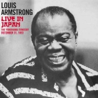 LOUIS ARMSTRONG / ルイ・アームストロング / LIVE IN JAPAN - THE YOKOHAMA CONCERT,DECEM