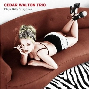 CEDAR WALTON / シダー・ウォルトン / PLAYS BILLY STRAYHORN