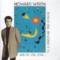 HOWARD WRETH / SIX OF ONE AND...HARF DOZEN OF THE OTHER