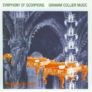 GRAHAM COLLIER / グラハム・コリアー / SYMPHONY OF SCORPIONS