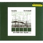 BENITO LERTXUNDI / ORO LANO MEE BATEK(DIGIPACK)