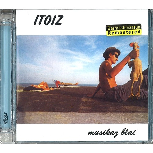ITOIZ / イトイス / MUSIKAZ BLAI(BERMASTERIZATUA)