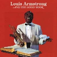 LOUIS ARMSTRONG / ルイ・アームストロング / AND THE GOOD BOOK/LOUIS AND THE ANGELS