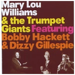 MARY LOU WILLIAMS / メアリー・ルー・ウィリアムス / AND THE TRUMPET GIANTS FEAT.B.HACKETT & D.