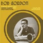 BOB GORDON / ボブ・ゴードン / COMPLETE RECORDINGS