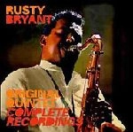 RUSTY BRYANT / ラスティ・ブライアント / ORIGINAL QUINTET COMPLETE RECORDINGS