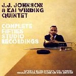 J.J.JOHNSON & KAI WINDING / J.J.ジョンソン&カイ・ウィンディング / COMPLETE FIFTIES STUDIO SESSION
