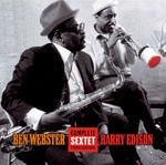 BEN WEBSTER & HARRY EDISON / ベン・ウェブスター&ハリー・エディソン / COMPLETE SEXTET STUDIO SESSIONS