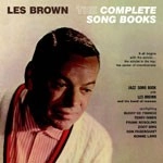 LES BROWN / レス・ブラウン / THE COMPLETE SONG BOOKS