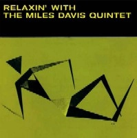 MILES DAVIS / マイルス・デイビス / RELAXIN'