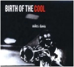 MILES DAVIS / マイルス・デイビス / BIRTH OF THE COOL