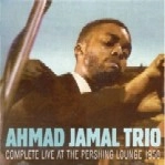 AHMAD JAMAL / アーマッド・ジャマル / COMPLETE LIVE AT THE PERSHING LOUNGE 1958
