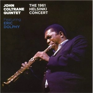 JOHN COLTRANE / ジョン・コルトレーン / 1961 HELSINKI CONCERT