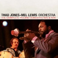 THAD JONES & MEL LEWIS / サド・ジョーンズ&メル・ルイス / COMPLETE POLAND CONCERTS 1976 & 1978