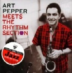 ART PEPPER / アート・ペッパー / ART PEPPER MEETS THE RHYTHM SECTION + MART